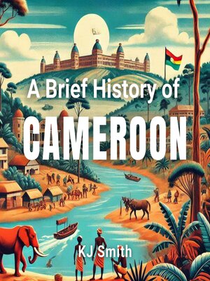cover image of A Brief History of Cameroon